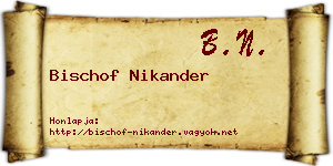 Bischof Nikander névjegykártya